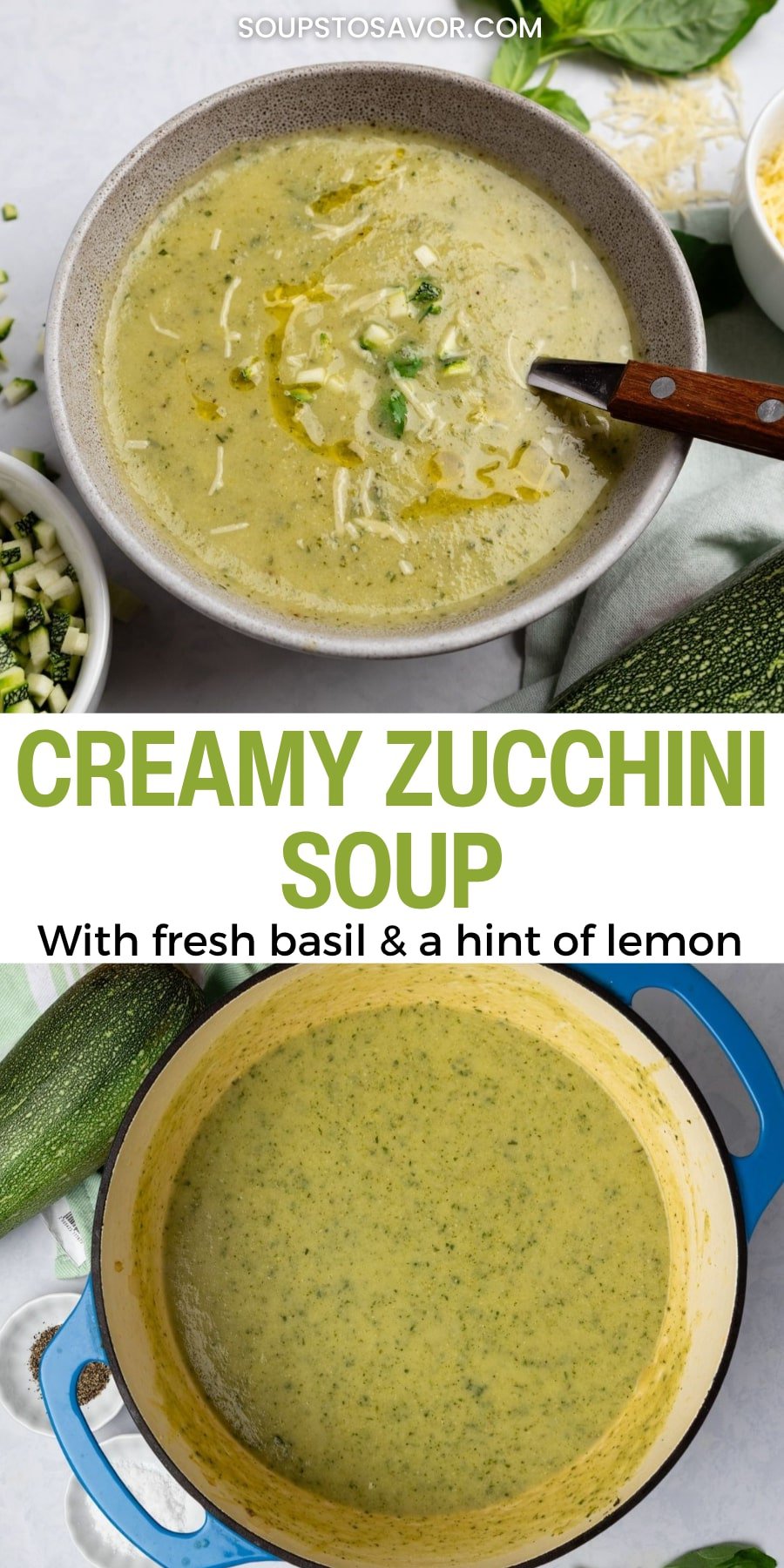 Pin for pinterest graphic with images of zucchini soup and text on top.